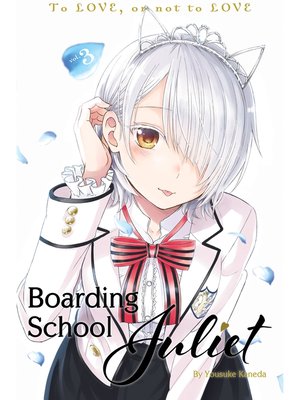 cover image of Boarding School Juliet, Volume 3